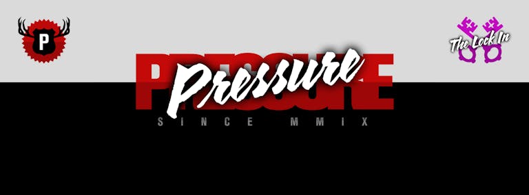 Pressure & The Lock In