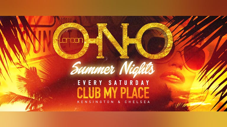 ONO LONDON - Summer Nights