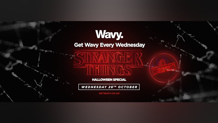 Wavy. Stranger Things Halloween Special