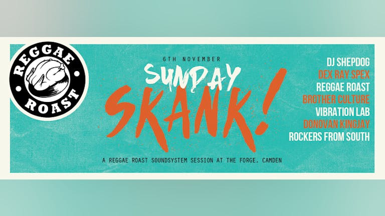  Reggae Roast Soundsystem: Sunday Skank!