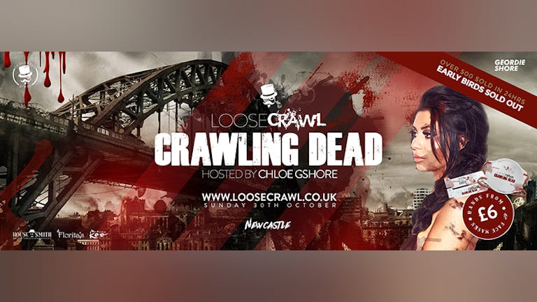 LooseCrawl | The Crawling Dead! Hosted by CHLOE GSHORE | 30.10.16