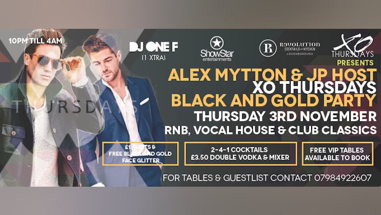 Alex Mytton & JP host XO Thursdays Black & Gold Party