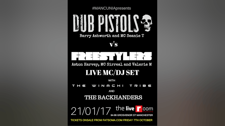 Dub Pistols v's Freestylers // Winachi Tribe // The Backhanders