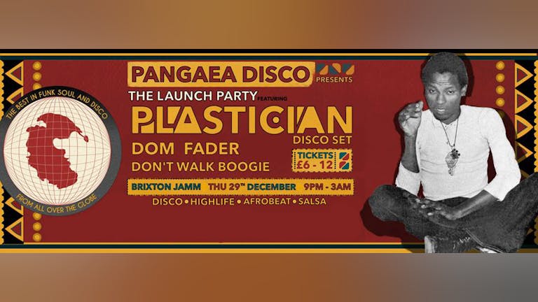 Pangaea Disco: Plastician (Disco Set) & More - Launch Party​