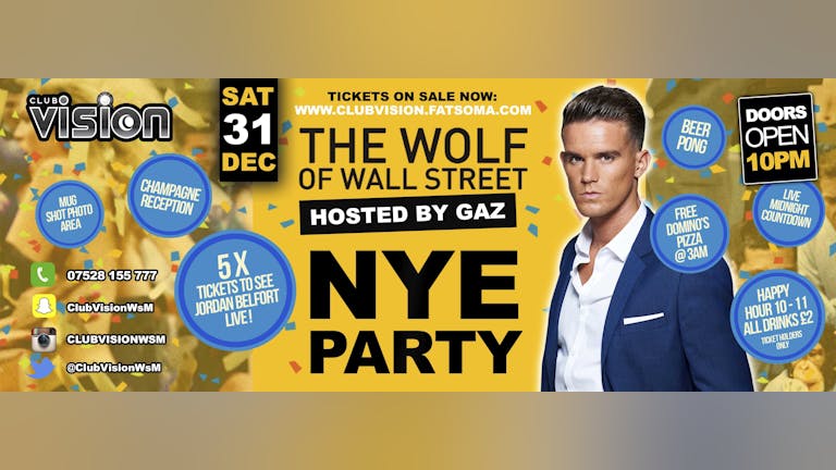 The Wolf on Wall Street NYE Party hosted by GAZ! 31/12/16