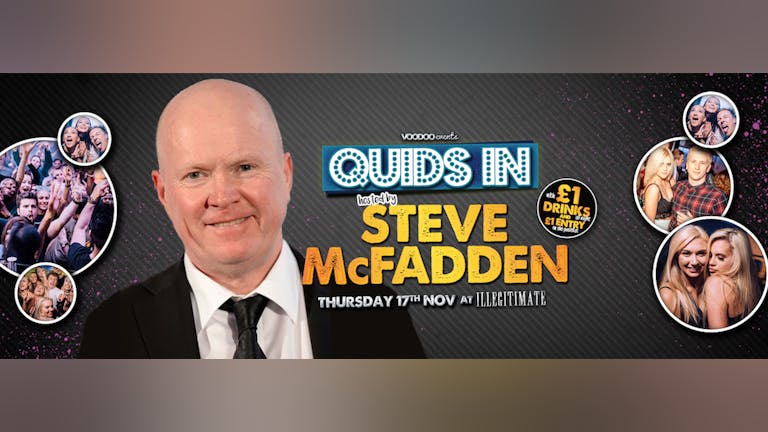 Quids In Hosted By Steve McFadden