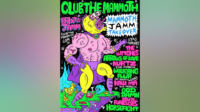 Club.The.Mammoth & Brixton Jamm Presents The Wytches
