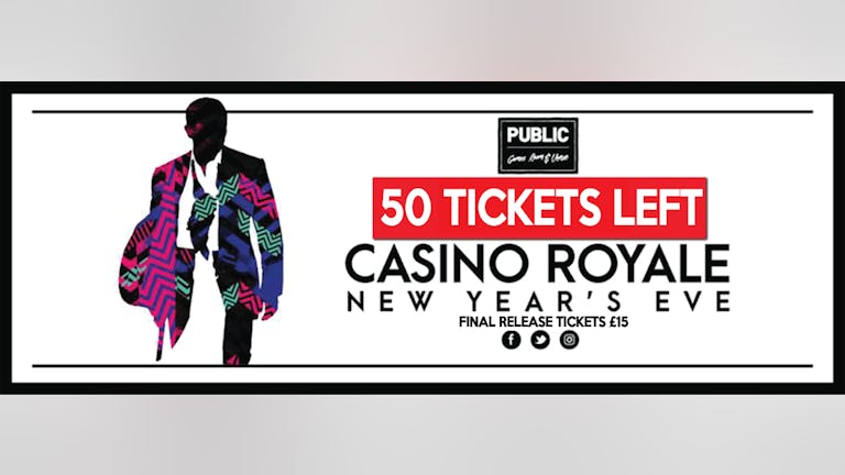 Public New Years Eve - Casino Royale 