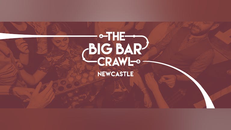 The Big Freshers Bar Crawl - Newcastle