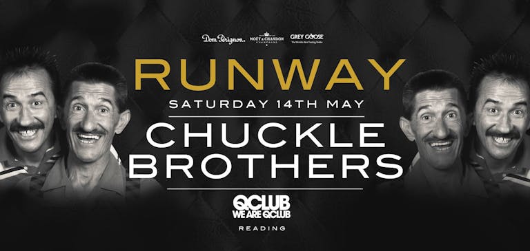 Runway presents Chuckle Brothers 14th May 2016 