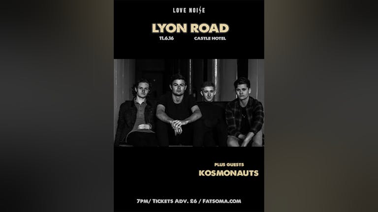 LYON ROAD + GUESTS @ THE CASTLE HOTEL MANCHESTER