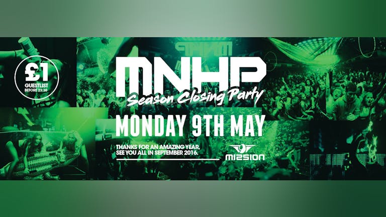 MNHP | Mission | Season Closing Party | 09.05.16