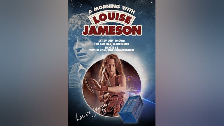 A FAB Audience with LOUISE JAMESON, Doctor Who's Leela