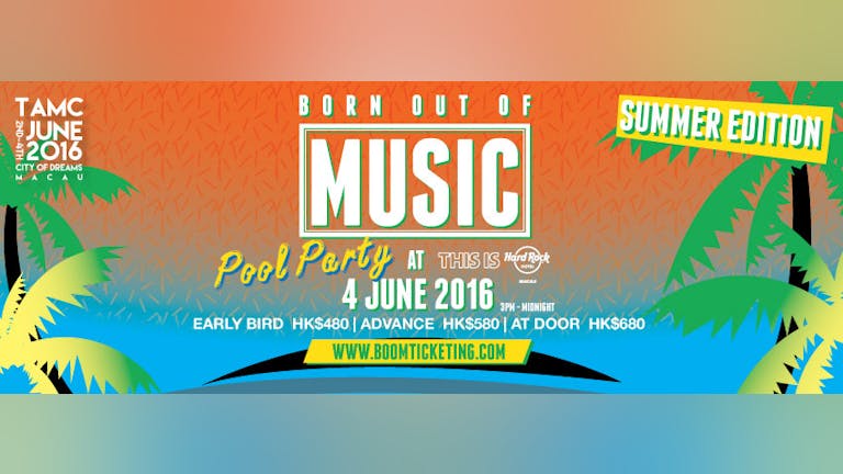 Born Out of Music Pool Party at the Hard Rock Hotel