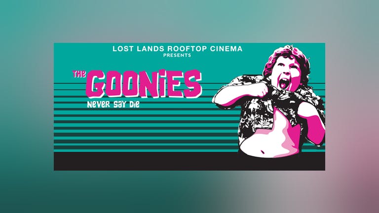 Goonies - Rooftop Cinema 