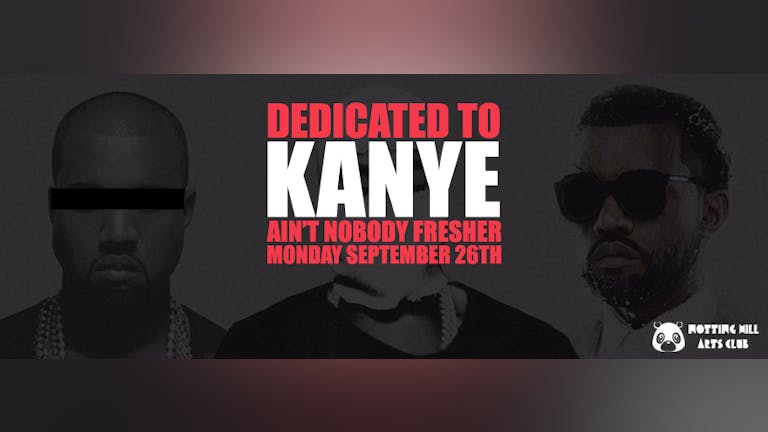 Dedicated To Kanye | #YeezyAllNight September 26th - READ INFO: