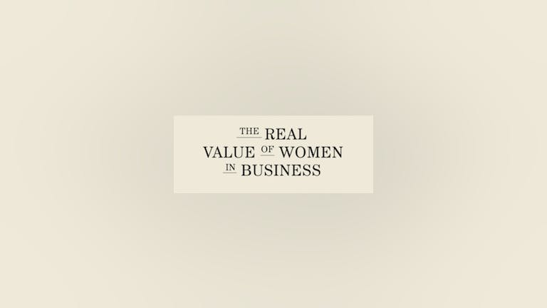 The Real Value of Women in Business