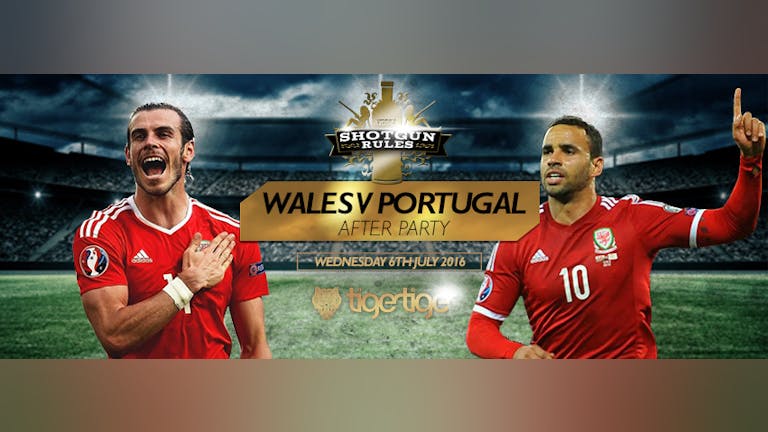 Shotgun Rules Wales v Portugal Semi Final After Party 