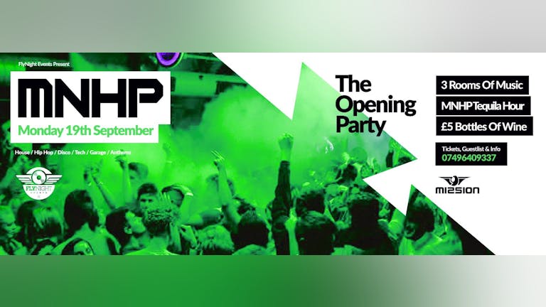 MNHP | Mission | The Opening Party | 19.09.16
