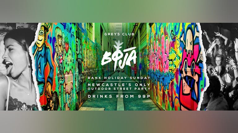 Boja / Bank Holiday Street Party / Drinks From 99P