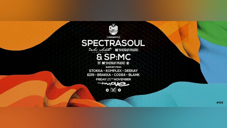 DnB Kitchen presents: Spectrasoul + SP:MC