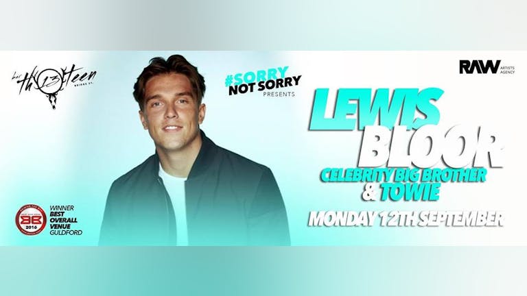Sorrynotsorry - Lewis Bloor - CBB Live