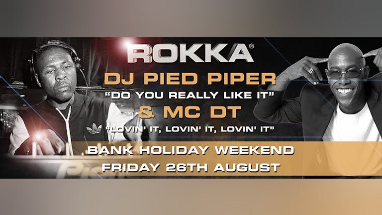 DJ PIED PIPER & MC DT