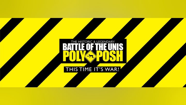 THE HISTORIC BATTLE OF THE UNIS "POLY V POSH" BAR CRAWL!