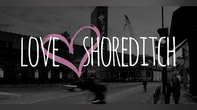 Love Shoreditch