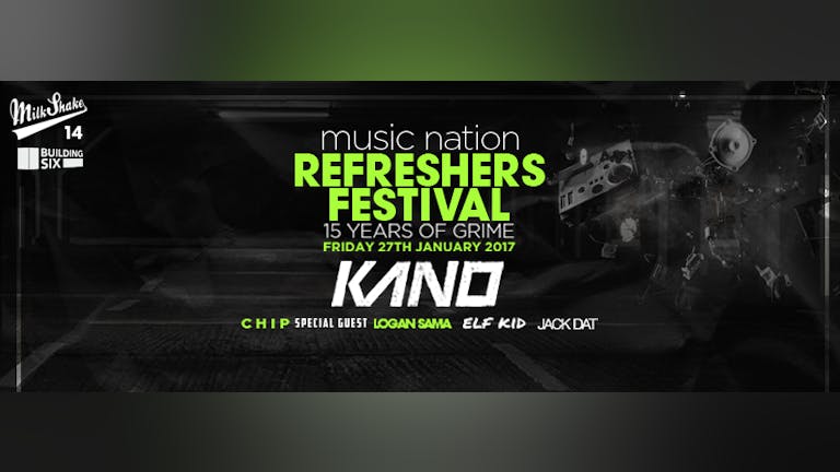 The Re-Refreshers Festival, 15 Years of Grime - Feat: KANO! | Building Six, O2 Arena