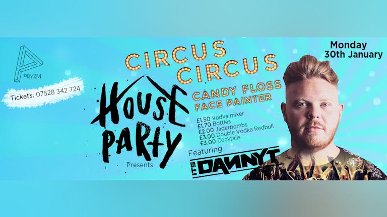 House Party presents: Ross Worswick & Danny T || 30.01.17 || Pryzm Cardiff