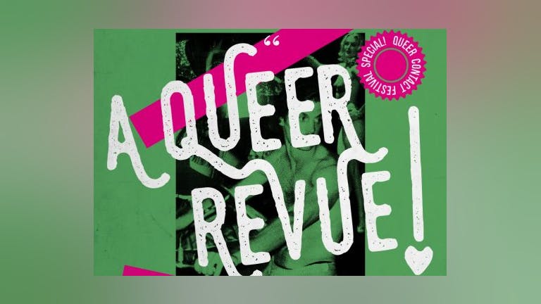 Queer Revue at Band on the Wall