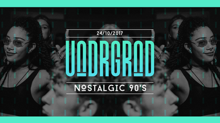 Underground – Nostalgic 90’s