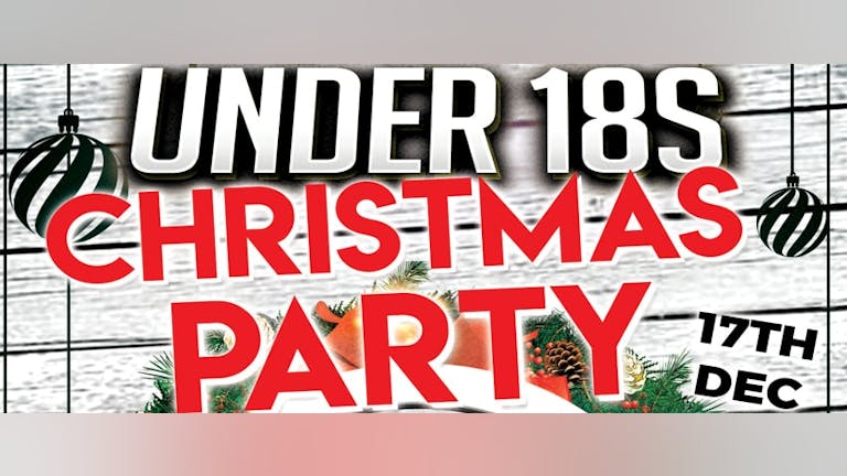 CIRCUIT - UNDER 18 CHRISTMAS PARTY
