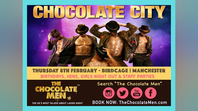 Chocolate City Manchester Show w/ The Chocolate Men