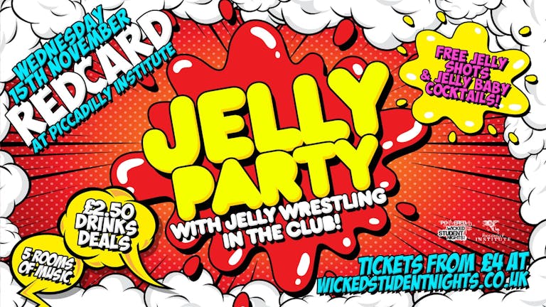 Red Card Jelly Party Ft. Jelly Wrestling