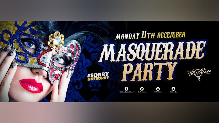 Sorrynotsorry Masquerade Party