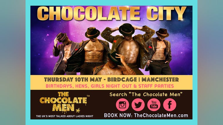 Chocolate City Manchester Show w/ The Chocolate Men