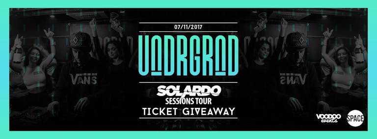 Underground - Tuesdays at Space - Solardo Sessions Tour Ticket Giveaway 