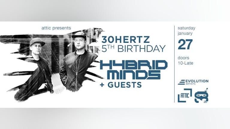 30Hertz 5th Birthday presents Hybrid Minds