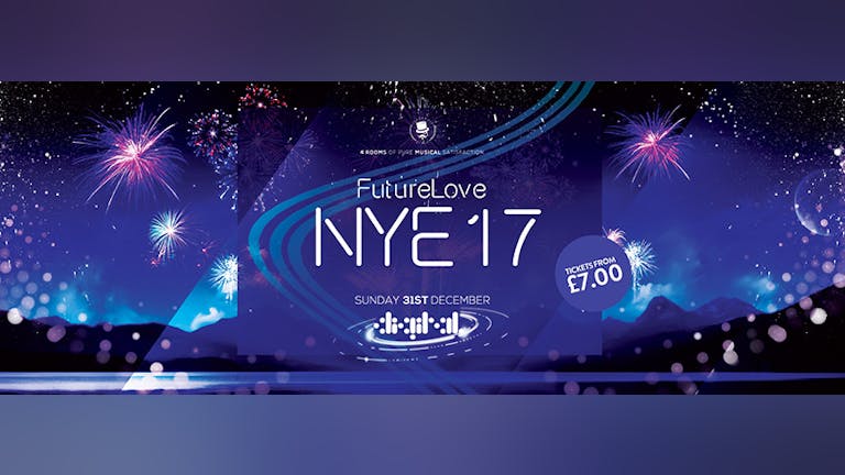 FutureLove Digital | New Years Eve | Sunday 31st December