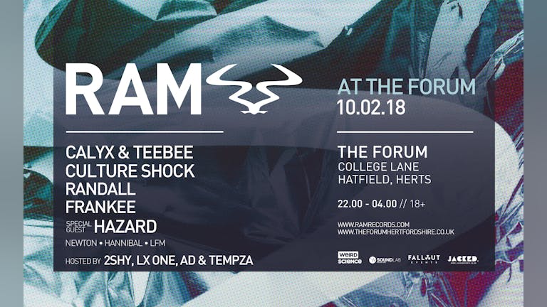 RAM at The Forum Hertfordshire • Calyx & Teebee, Hazard, Culture Shock & more