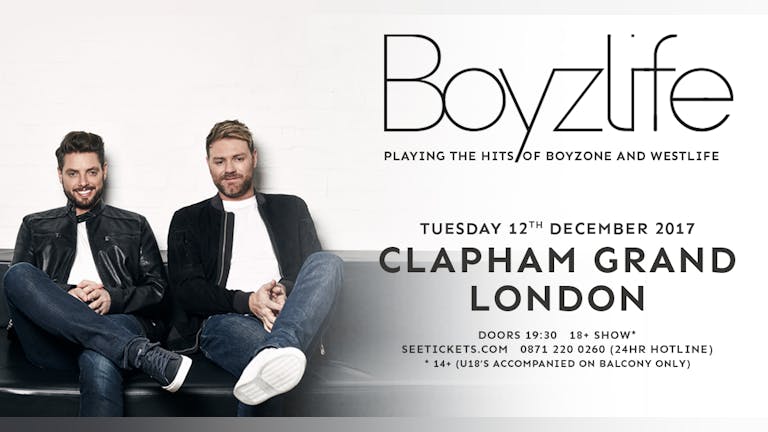Boyzlife at The Grand - Ltd £15 Tickets Here