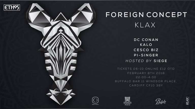 Ethos presents: Foreign Concept and Klax