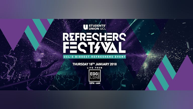 UCL Refreshers Festival 