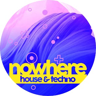 Nowhere House & Techno