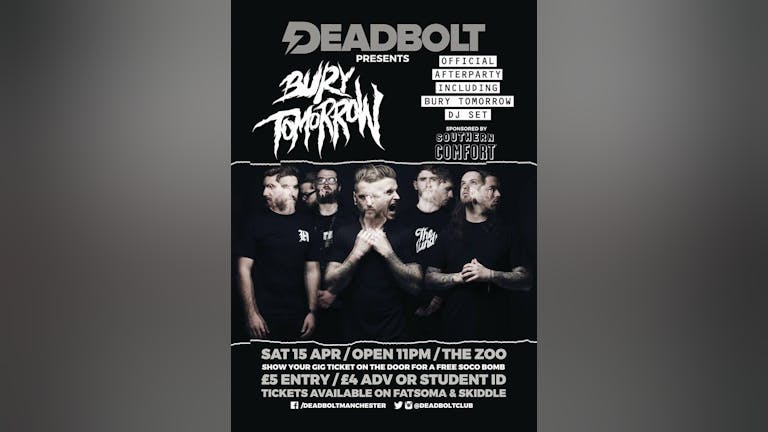 Deadbolt / Official Bury Tomorrow Afterparty + DJ Set