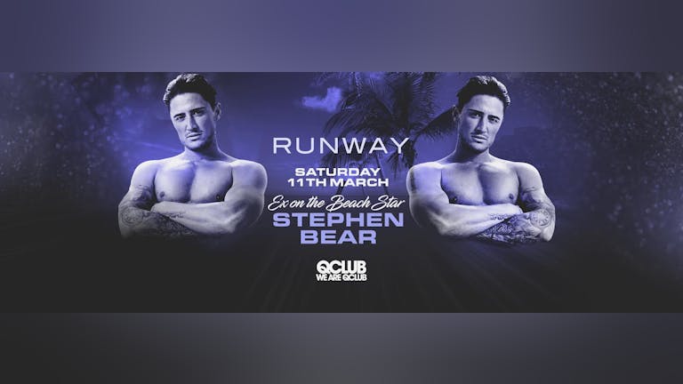 Runway Presents Stephen Bear LIVE PA!