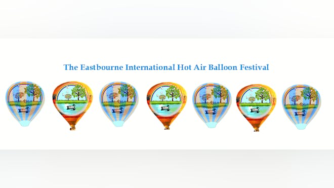 The Eastbourne International Hot Air Balloon Festival