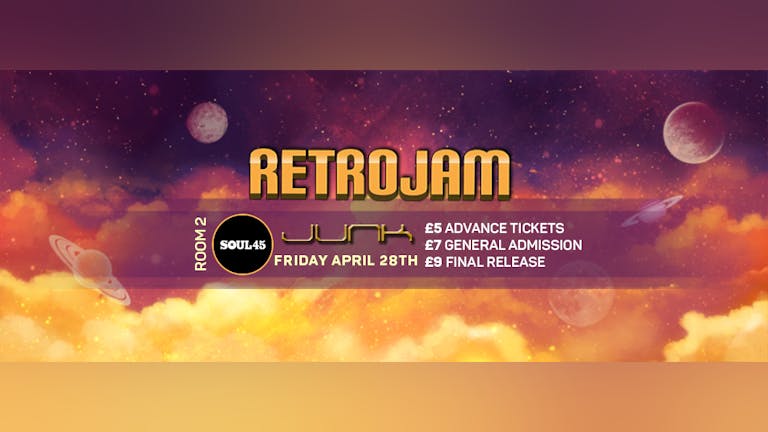 Retrojam - Southampton - Friday April 28th at JUNK